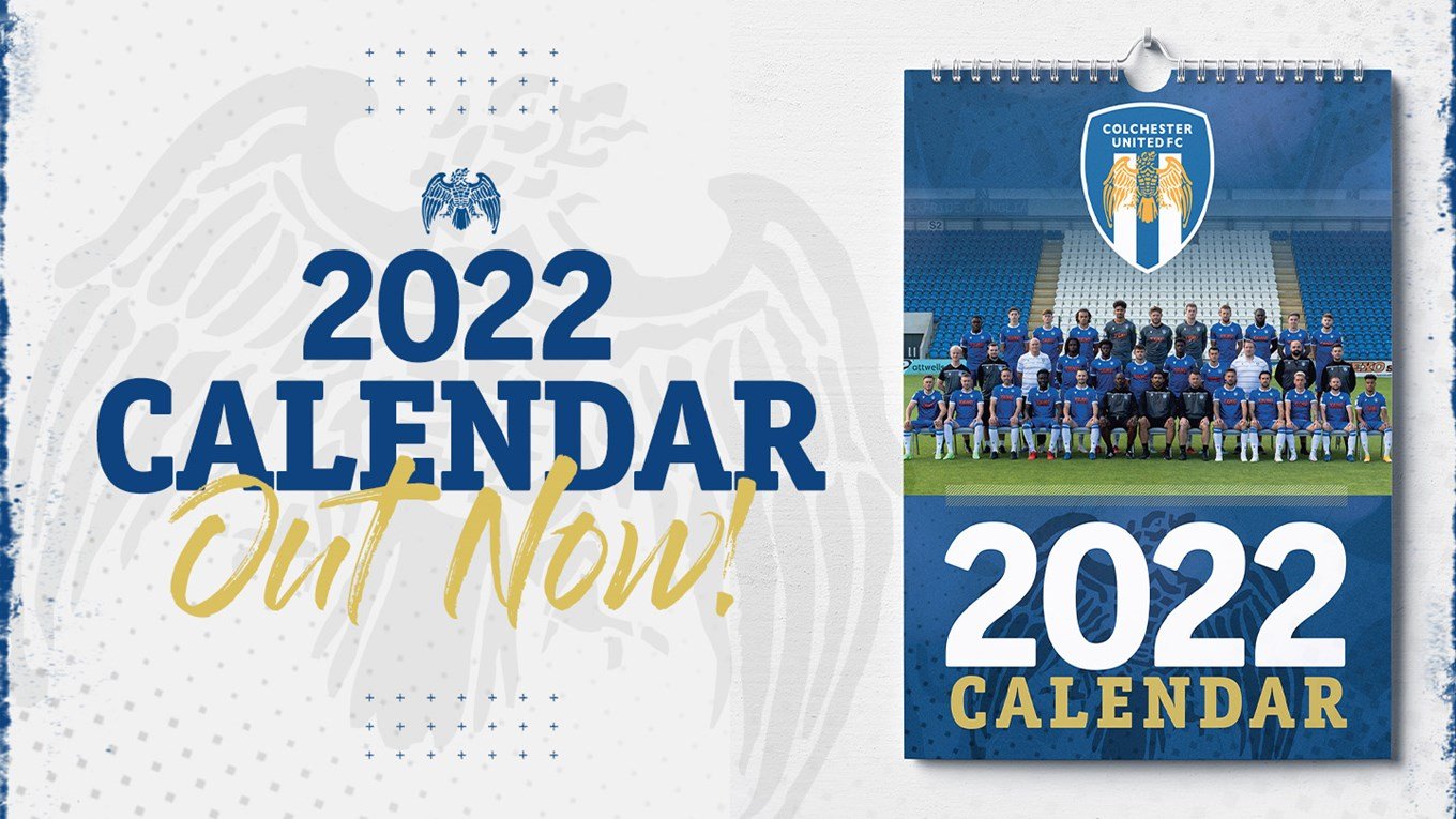 Cu Calendar 2022 Get Your U's Calendar - News - Colchester United